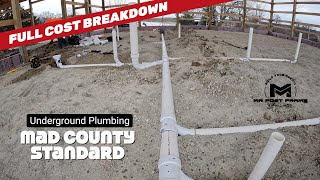 Barndominium Underground Plumbing | Full Cost Breakdown | MAD County Standard | Ep 7