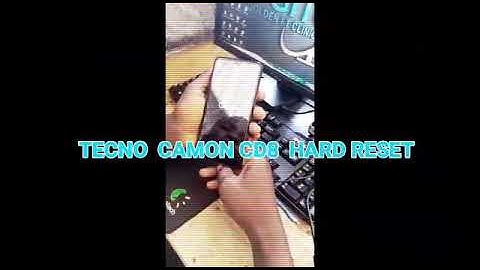 Tecno canon 15 CD8 hard reset