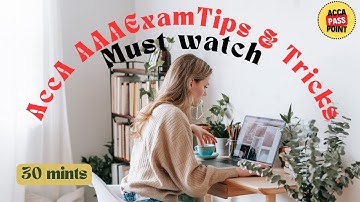 ACCA Advance Audit and Assurance (AAA) Million Dollar Exam Structure Tips, Tricks  by ACCA Passpoint