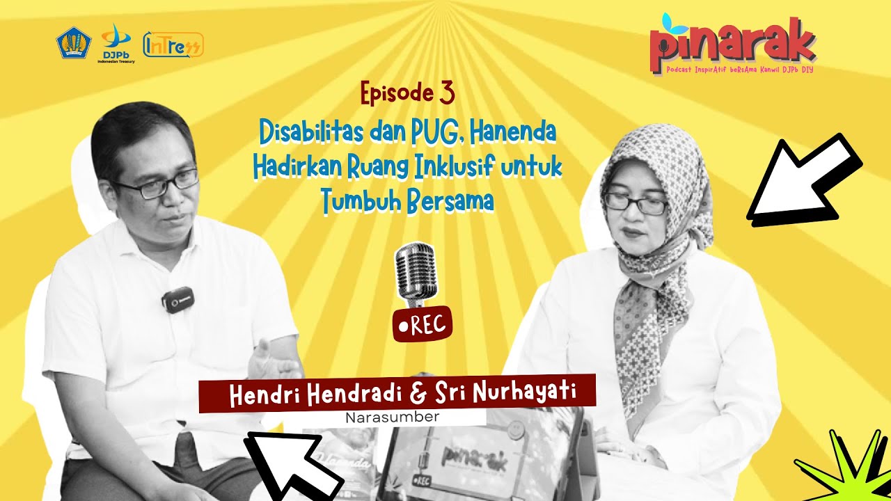 PINARAK [EPS 3] - Disabilitas dan PUG, Hanenda Hadirkan Ruang Inklusif untuk Tumbuh Bersama