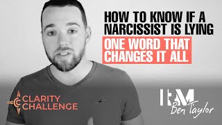 How to know if a narcissist is lying  One word that changes it all