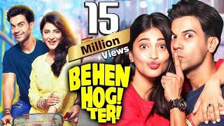 Behen Hogi Teri (2017) Full Movie 4K | RomCom Movie | Rajkummar Rao | Shruti Haasan | Gautam Gulati
