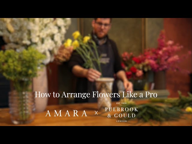 How to Arrange Flowers Like a Pro: The Modernist AMARA x Pulbrook & Gould