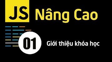 Javascript Nâng Cao: Asynchronous Programming