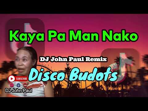 Kaya Pa Man Nako (Tiktok Viral) - DJ John Paul Remix