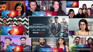 Heropanti 2 Trailer Reaction Mashup