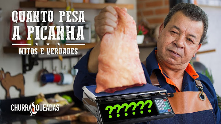 QUAL O PESO IDEAL DA PICANHA? I Churrasqueadas