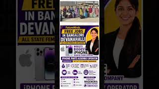 Jobs hiring for females free food, room and accommodation included #bengaluru foxconn company