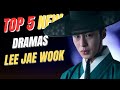 Top 5 Must-Watch Lee Jae Wook Dramas of 2024 🎬