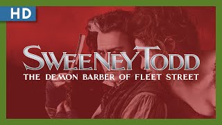 Sweeney Todd: The Demon Barber of Fleet Street (2007) Trailer