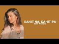 Kahit Na, Kahit Pa - Belle Mariano (Lyrics Video) | imYhalla 🍂