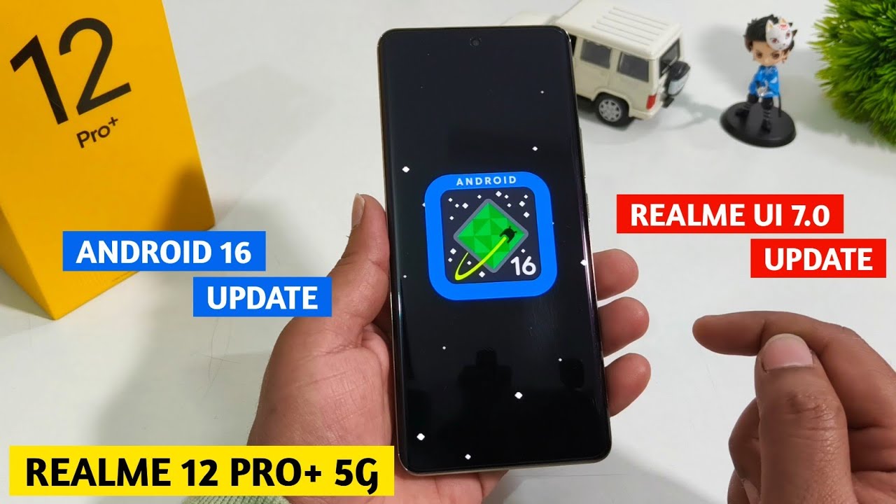Realme 12 Pro Plus Realme UI 7 Android 16 Update Features and Review ...