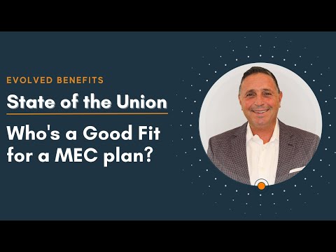 Who's a Good Fit for a MEC plan?
