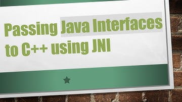 Passing Java Interfaces to C++ using JNI