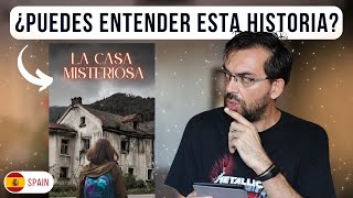 🏰 ¿Puedes entender ESTA historia en ESPAÑOL AVANZADO? || Aprende español con historias