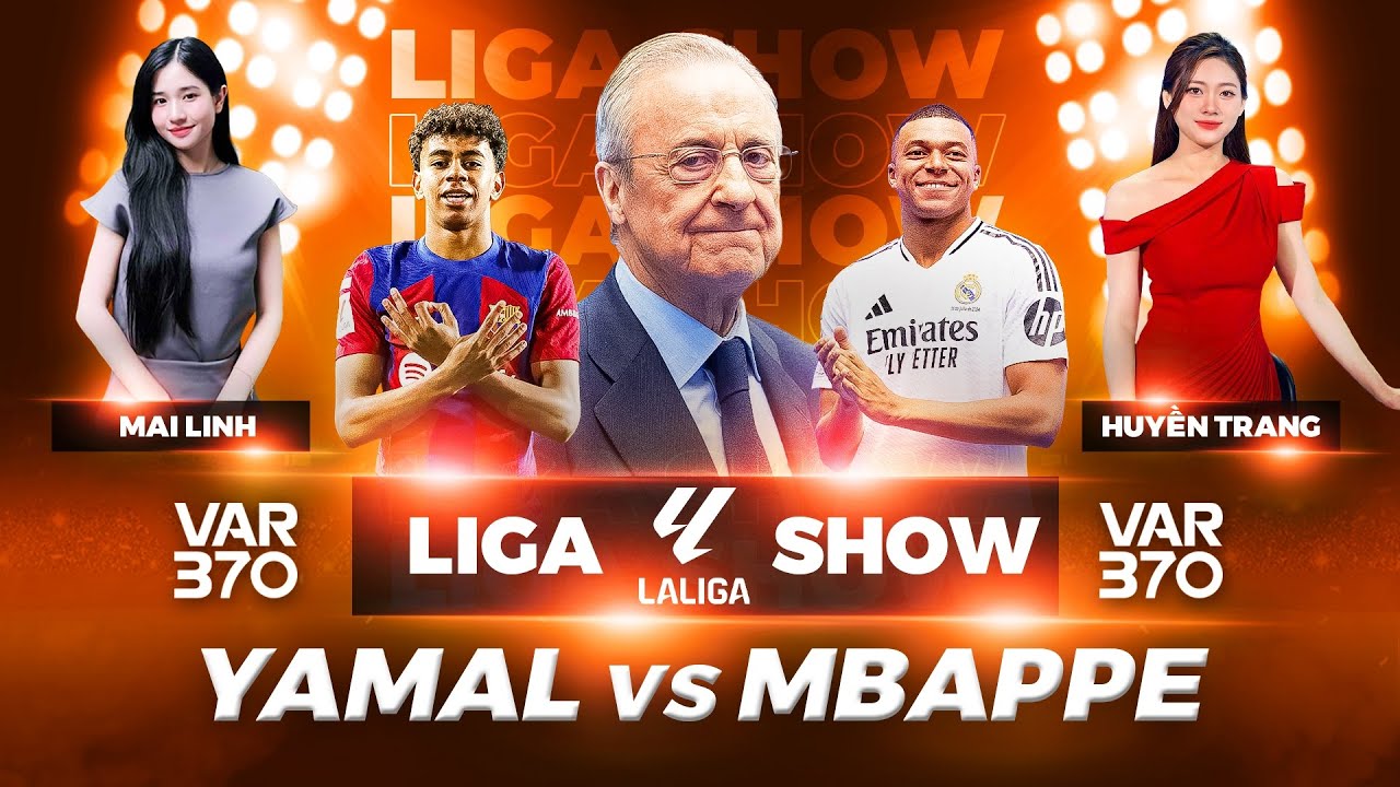 THE LIGA SHOW #1 | Lamine Yamal thị sát Camp Nou, Mbappe ra mắt hoành tráng