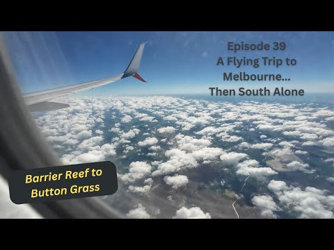 Episode 39 A Flying Trip to Melbourne