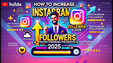 How to Increase Instagram Followers in 2025 | Proven Strategies for Growth 🚀