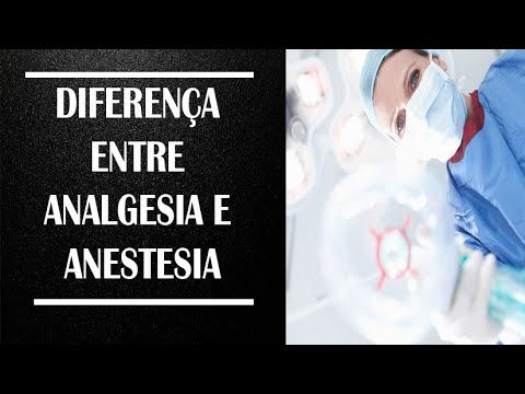 Vídeo: Diferença Entre Analgesia E Anestesia