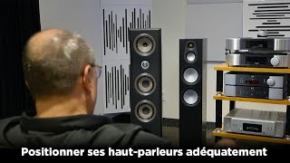 Positionner Ses Haut-Parleurs Adéquatement