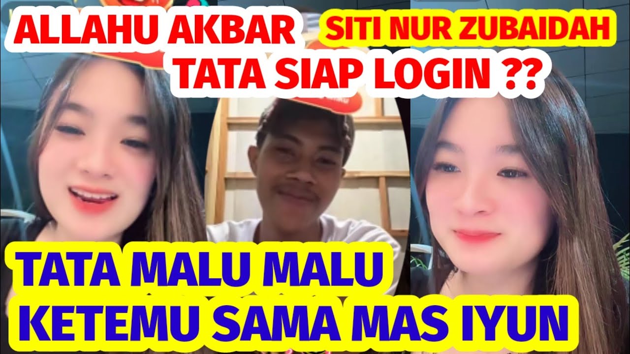 Allahu Akbar !! Tata Siap Login Ketemu Mas Iyun Tata Jadi Siti Nur Zubaidah