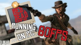 READ DEAD REDEMPTION - PC EMULATED - 60FPS ON A GTX1080Ti