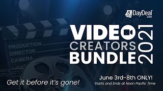 The 5DayDeal 2021 Video Creators Bundle  🎥  Launches June 3, Noon Pacific Time for 5 days ONLY