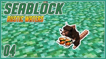 HE STOLE MY SUSHI!!! SeaBlock: Rustic Waters - Ep 4 [Modded Minecraft 1.12.2]