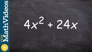 Factoring the GCF from a binomial, 4x^2 + 24x