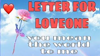 LETTER FOR LOVE ONE❤[BY POSITIVE THINKER DELIZO TV