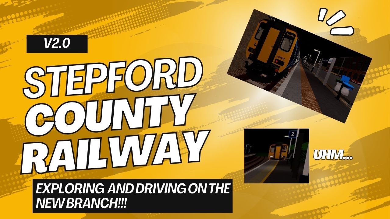 Stepford County Railway V2.0 - Driving and Exploring the New Branch ...