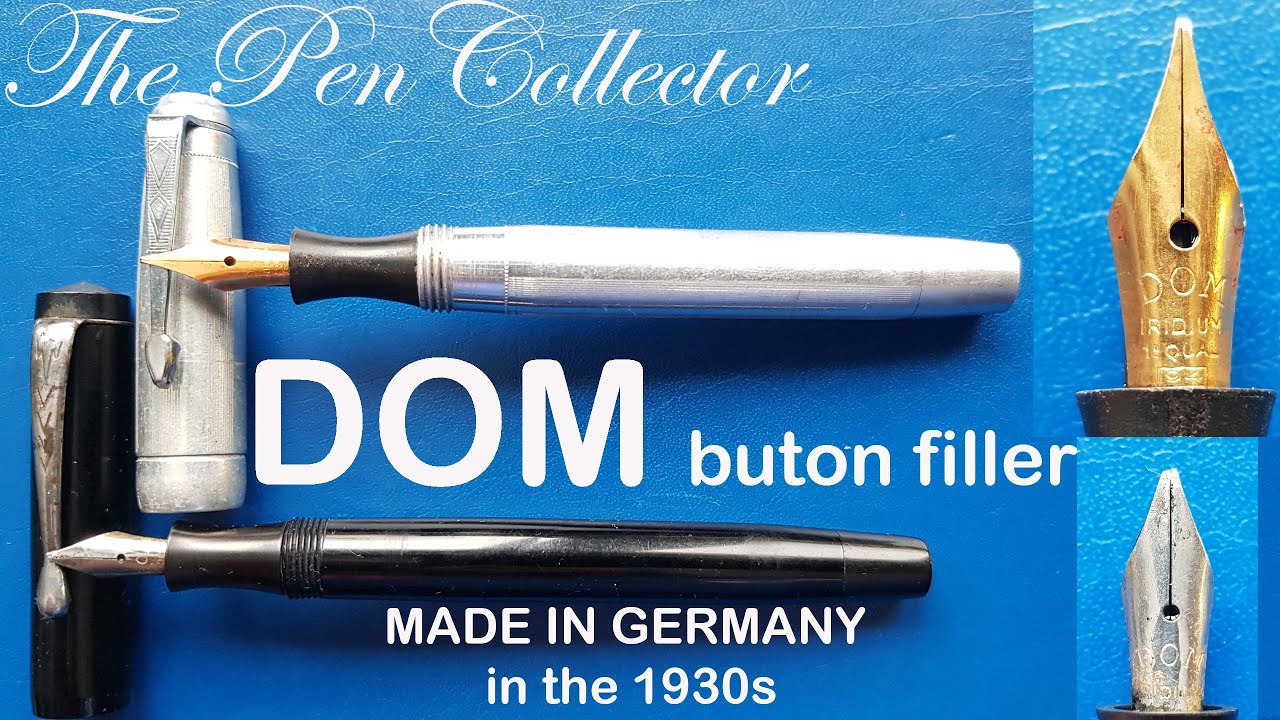 DOM Button Filler 1930s Fountain Pen Review