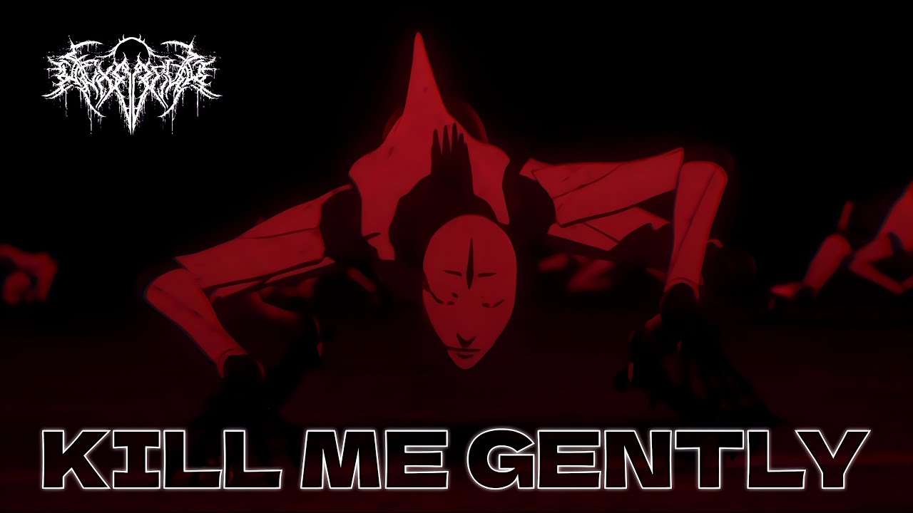 DEXDBELL - KILL ME GENTLY [ANIME MUSIC VIDEO]