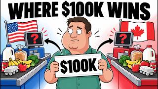 The Same $100K Paycheck in America and Canada (Not Even Close) Guide