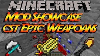 Minecraft Mod Showcase: CST Epic Weapons Mod (New Ores And Weapons!)