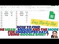 How to find the Mean, the Median, and the Mode for Ungrouped Data using Google Sheet