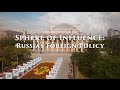 Sphere of Influence: Russia&#39;s Foreign Policy - Full Episode