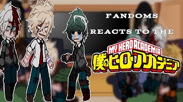 Fandoms React To Eachother || My Hero Academia || 4/4.5 || Gacha Club || GCRV ||