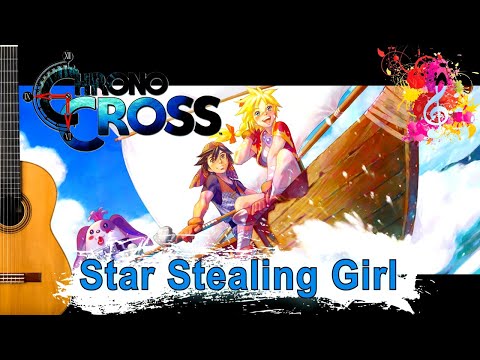 ~Star Stealing Girl - Chrono Cross~ Fingerstyle Guitar Tab
