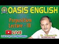 Preposition ( Lecture - III )