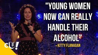 Young Women Now Can Really Handle Their Alcohol | Kitty Flanagan | Stand Up Comedy | Crack Up