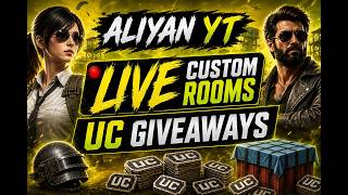 PUBG MOBILE LIVE CUSTOM ROOM & UC GIVEAWAYS | Aliyan playz yt