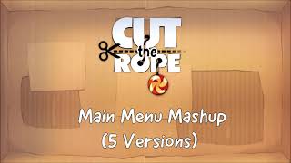 Cut The Rope Main Menu Main Theme Redux Mashup 5 Versions