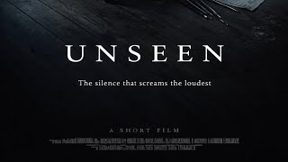 UNSEEN | Full Short Film | 