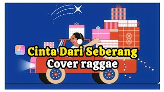 CINTA DARI SEBERANG - CLARA ft GUSTRIAN GENO (RAGGAE COVER)