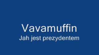 Vavamuffin Jah jest prezydentem chords