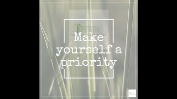 Make yourself a priority