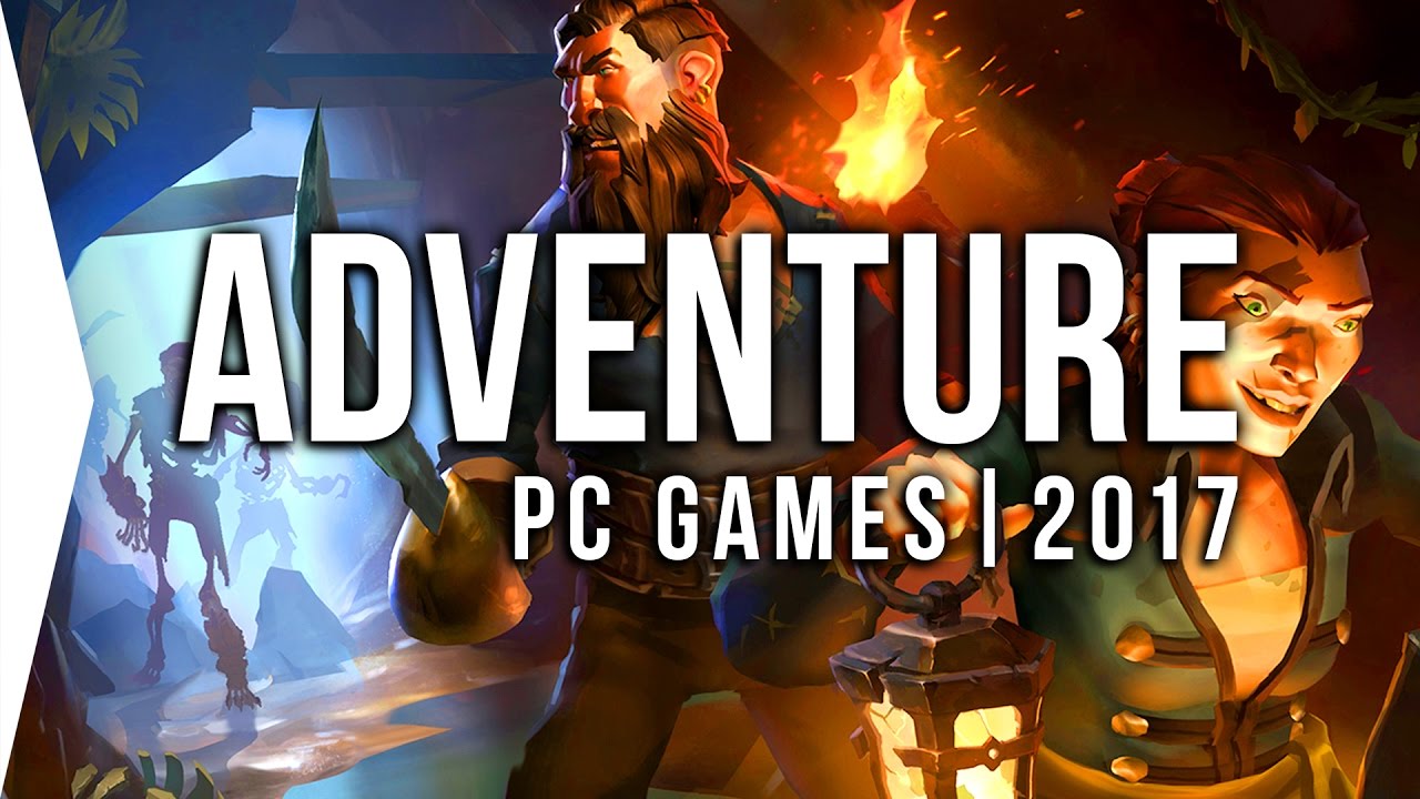 Top 10 PC ADVENTURE Games to Watch in 2017! | Upcoming Adventure Games