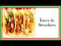 Tacos de Arrachera*