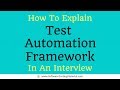 How To Explain Selenium Test Automation Framework In The Interview